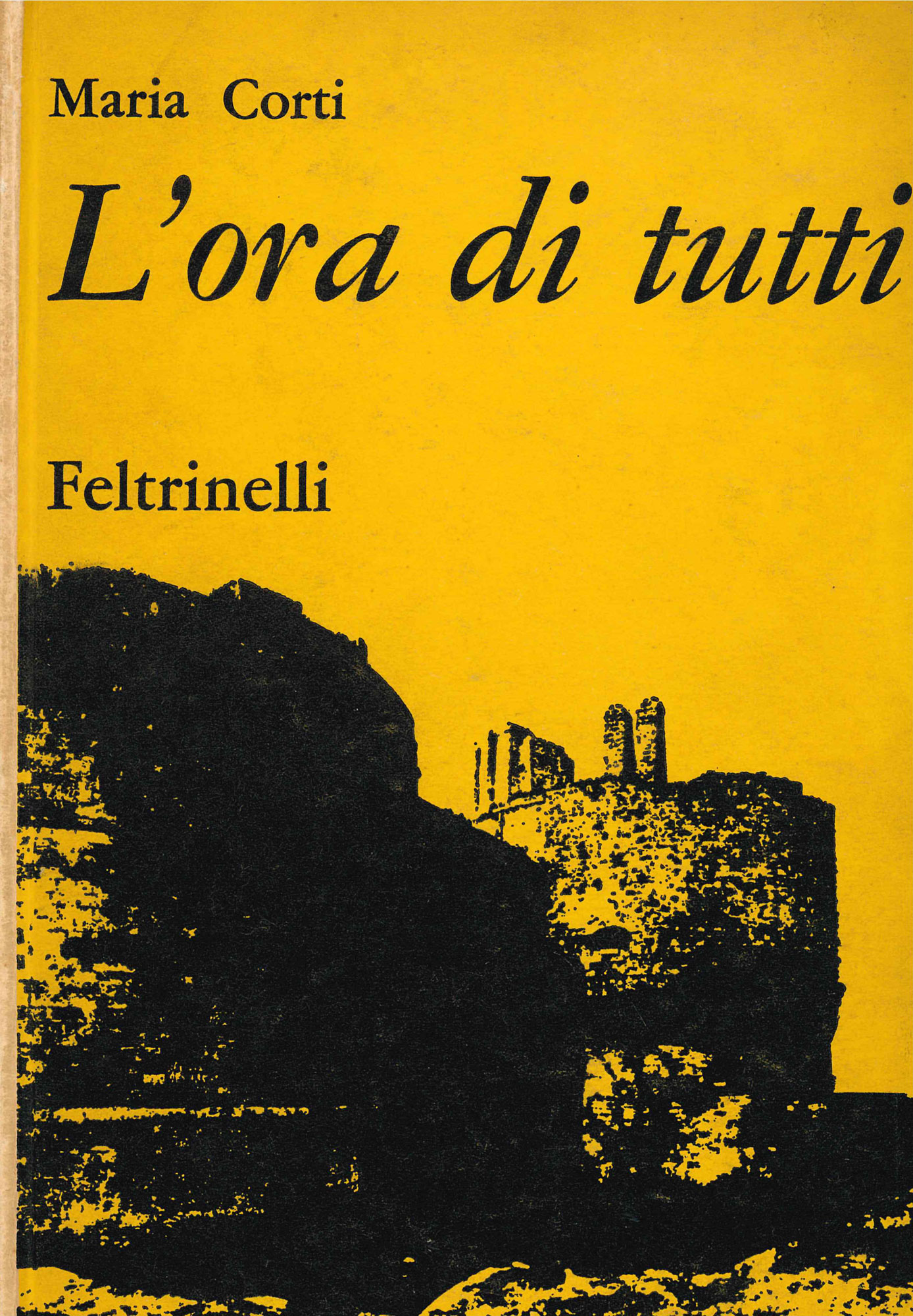 L’Ora di tutti (Feltrinelli, 1962)